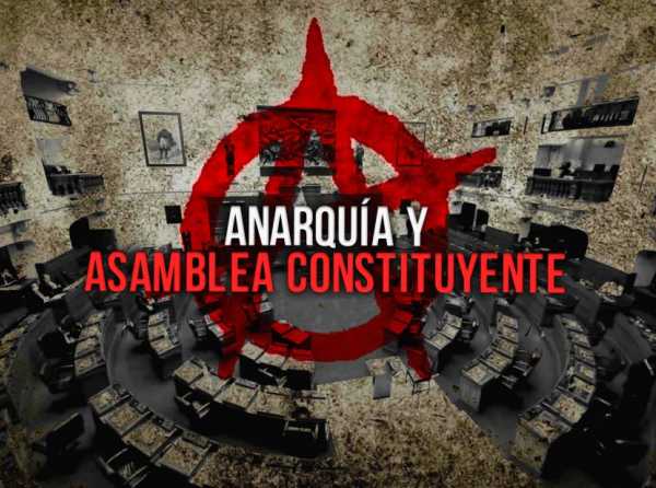 Anarquía y asamblea constituyente