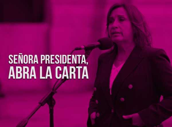 Señora presidenta, abra la carta