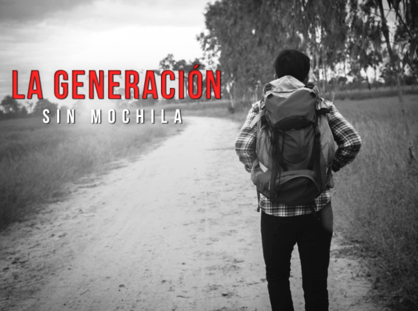 La generación sin mochila