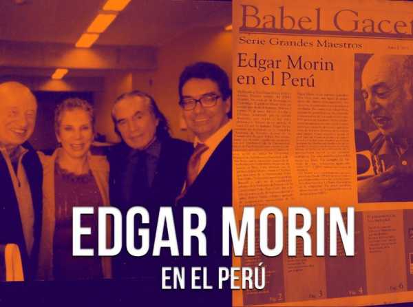 Edgar Morin en el Perú 