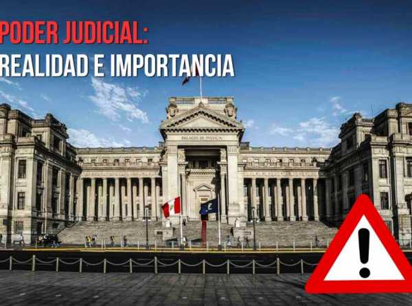 Poder Judicial: realidad e importancia