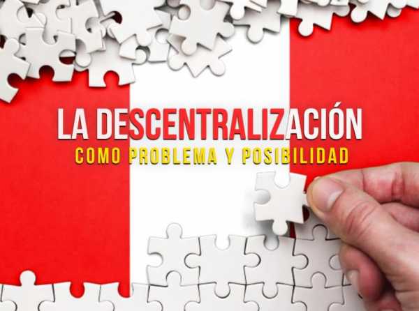 La descentralización como problema y posibilidad