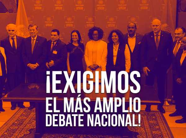 ¡Exigimos el más amplio debate nacional!