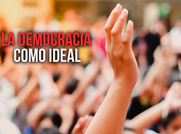 La democracia como ideal