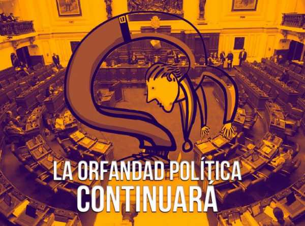 La orfandad política continuará