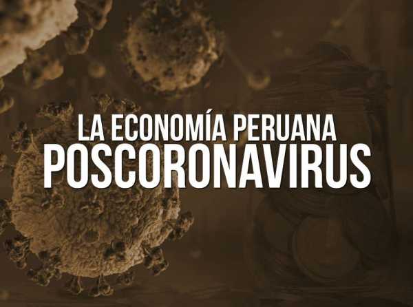 La economía peruana poscoronavirus