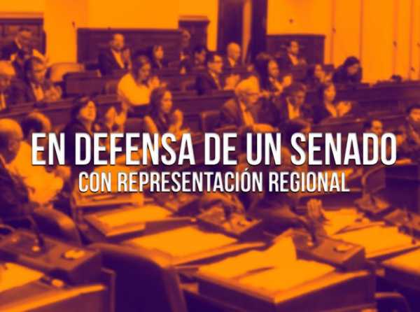 En defensa de un Senado con representación regional