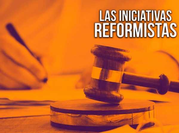 Las iniciativas reformistas