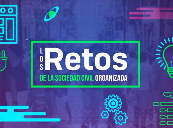 Los retos de la sociedad civil organizada