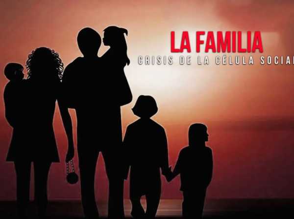 La familia: crisis de la célula social