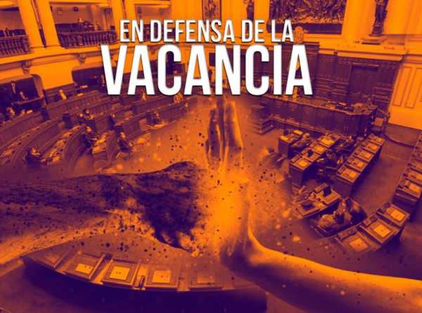 En defensa de la vacancia