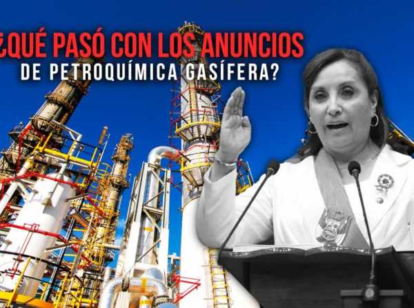 ¿Qué pasó con los anuncios de petroquímica gasífera?