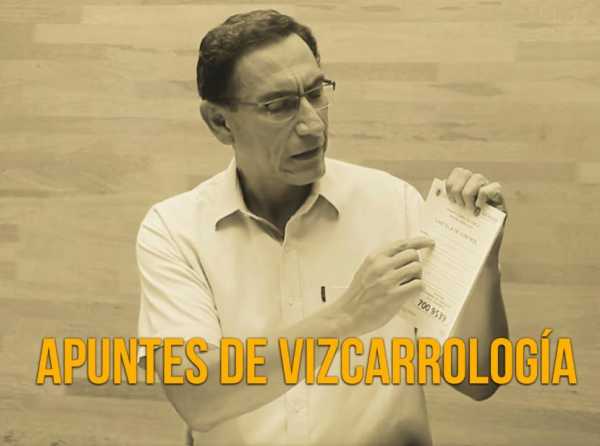 Apuntes de vizcarrología