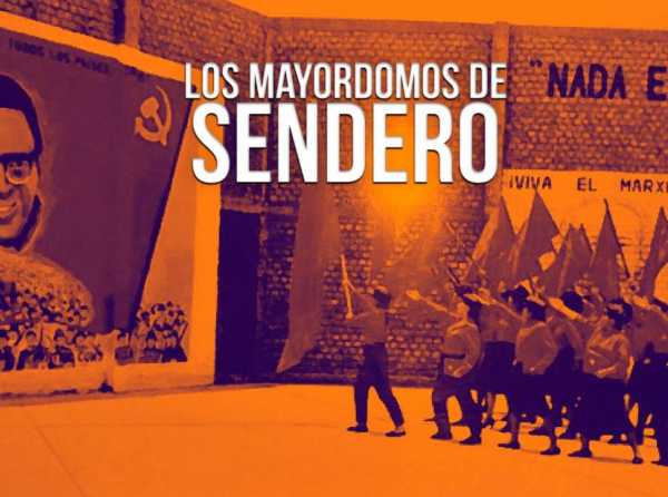 Los mayordomos de Sendero