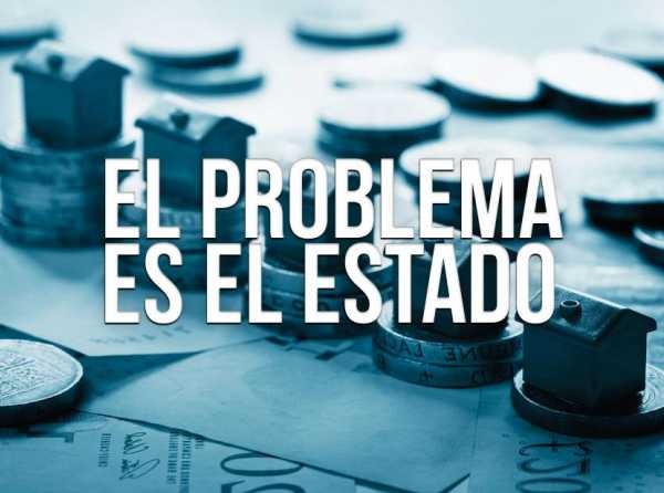 El problema es el Estado