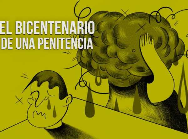 El bicentenario de una penitencia