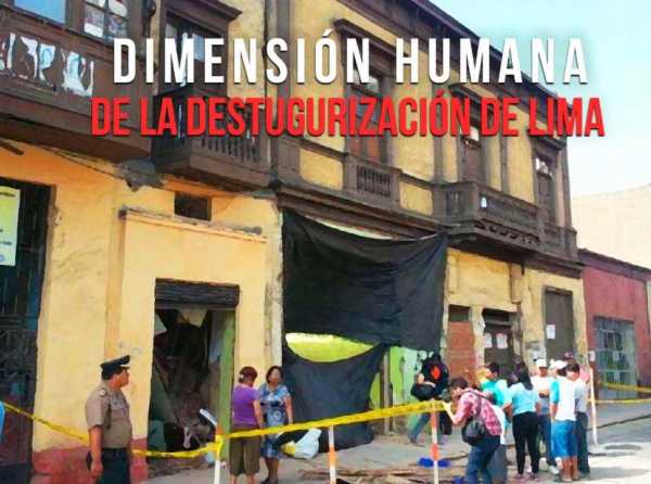 Dimensión humana de la destugurización de Lima 