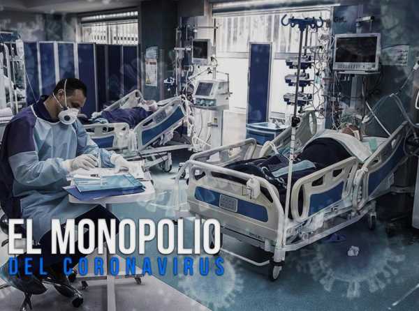 El monopolio del coronavirus