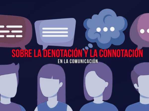 Sobre la denotación y la connotación en la comunicación