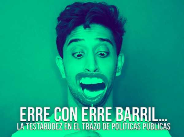 Erre con erre barril…