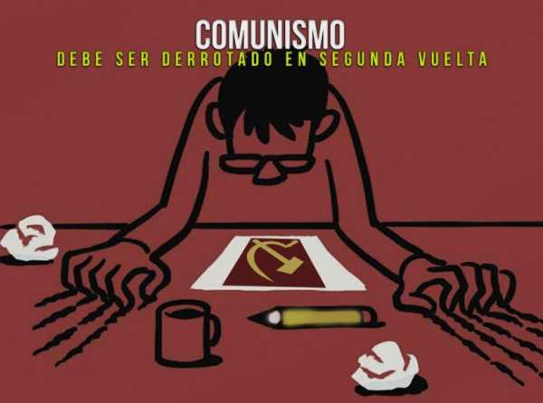 Comunismo debe ser derrotado en segunda vuelta