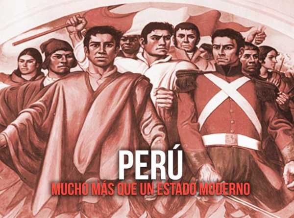 Perú: mucho más que un Estado moderno