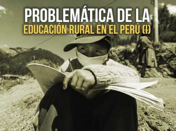 Problemática de la educación rural en el Perú (I)