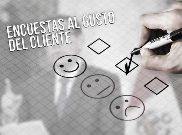 Encuestas al gusto del cliente