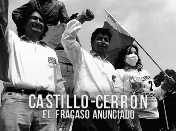 Castillo-Cerrón: el fracaso anunciado