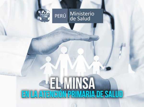 El Minsa en la Atención Primaria de Salud