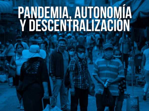 Pandemia, autonomía y descentralización