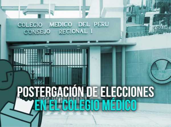 Postergación de elecciones en el Colegio Médico