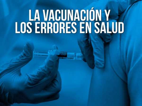 La vacunación y los errores en salud