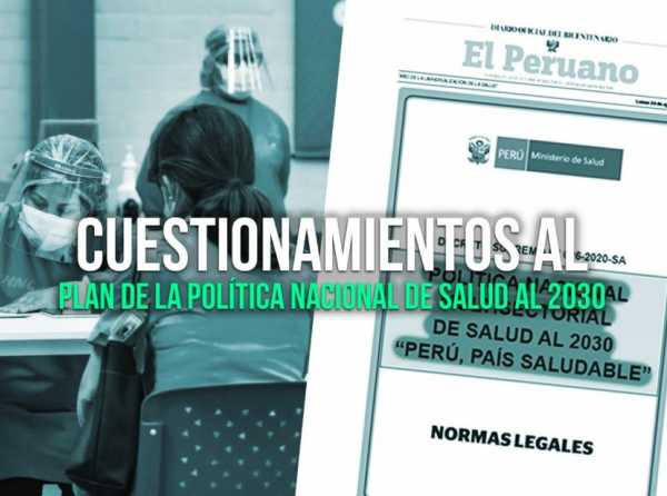 Cuestionamientos al Plan de la Política Nacional de Salud al 2030