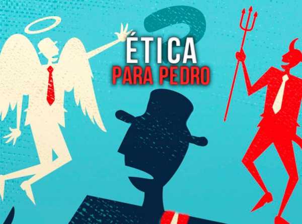 Ética para Pedro