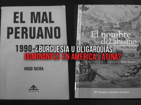 ¿Burguesía u oligarquías dominantes en América Latina? 