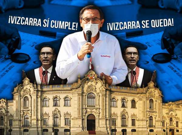 ¡Vizcarra sí cumple! ¡Vizcarra se queda!