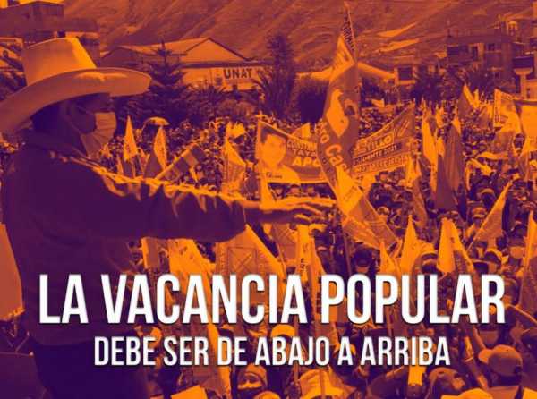 La vacancia popular debe ser de abajo a arriba