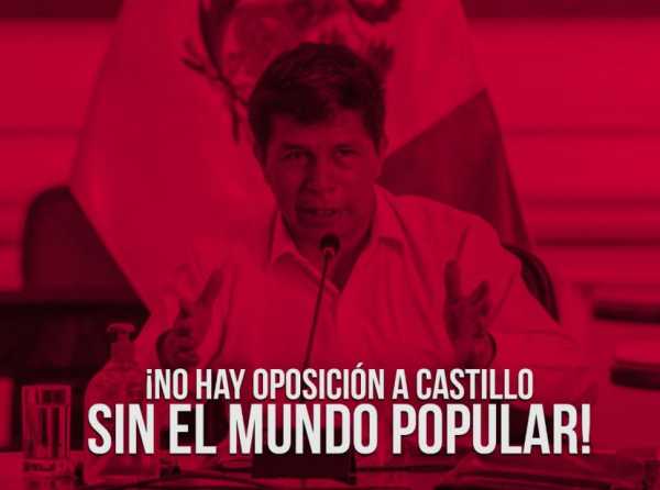 ¡No hay oposición a Castillo sin el mundo popular!