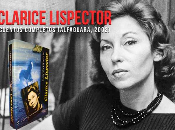 Los cuentos de Clarice Lispector