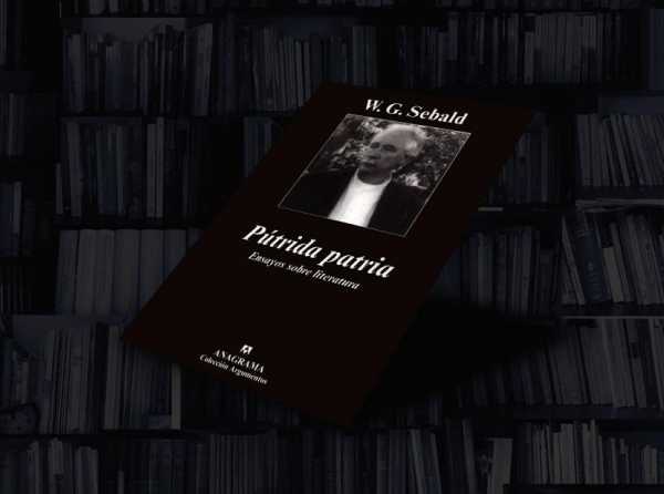 Pútrida patria: los ensayos de W. G. Sebald