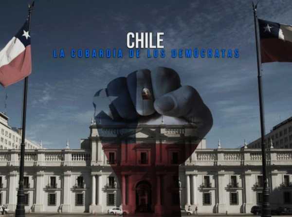 Chile: la cobardía de los demócratas