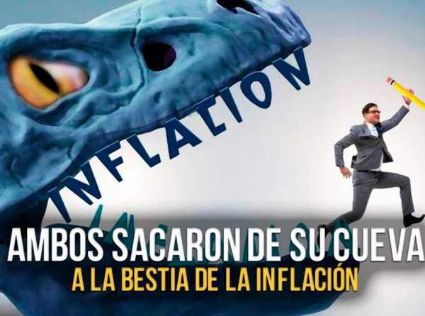 Ambos sacaron de su cueva a la bestia de la inflación