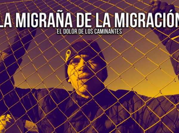 La migraña de la migración