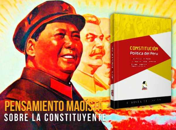 Pensamiento maoísta sobre la Constituyente