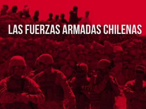 Las Fuerzas Armadas chilenas 