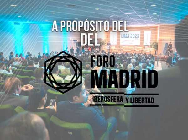 A propósito del Foro de Madrid