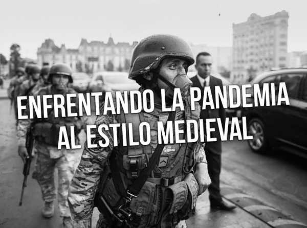 Enfrentando la pandemia al estilo medieval