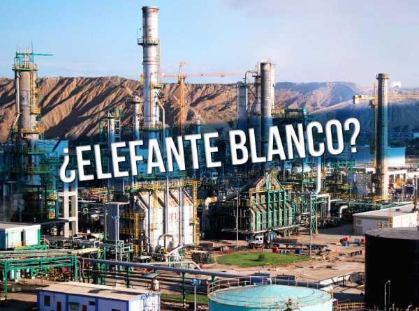 Refinaría de Talara: ¿elefante blanco?