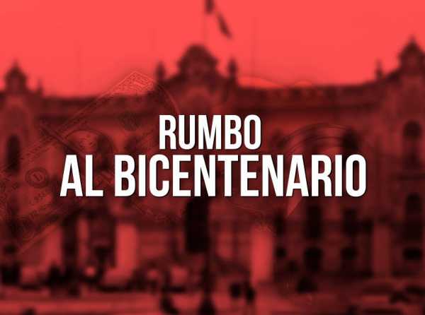 Rumbo al Bicentenario 